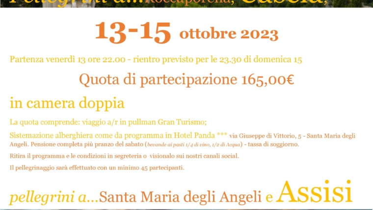 Pellegrini a Roccaporena, Cascia, Santa Maria degli Angeli e Assisi  13-15 ottobre 2023